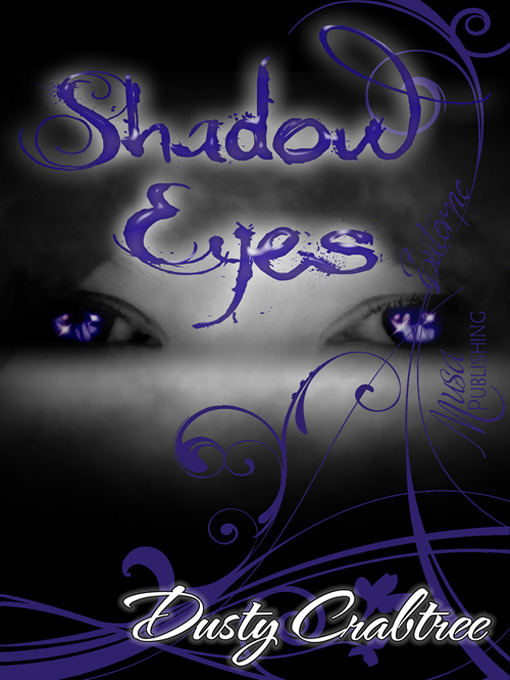 Title details for Shadow Eyes by Dusty Crabtree - Available